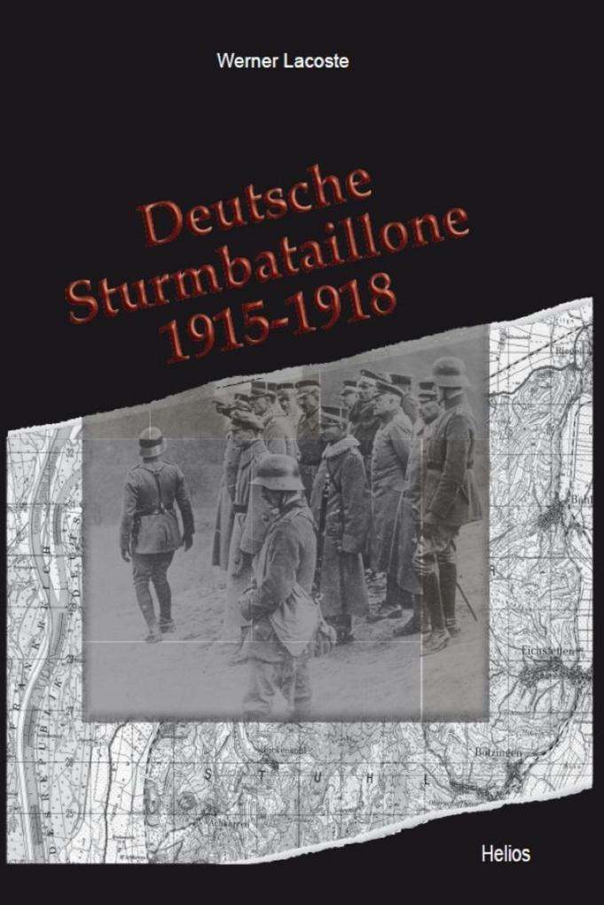 Deutsche Sturmbataillone 1915-1918