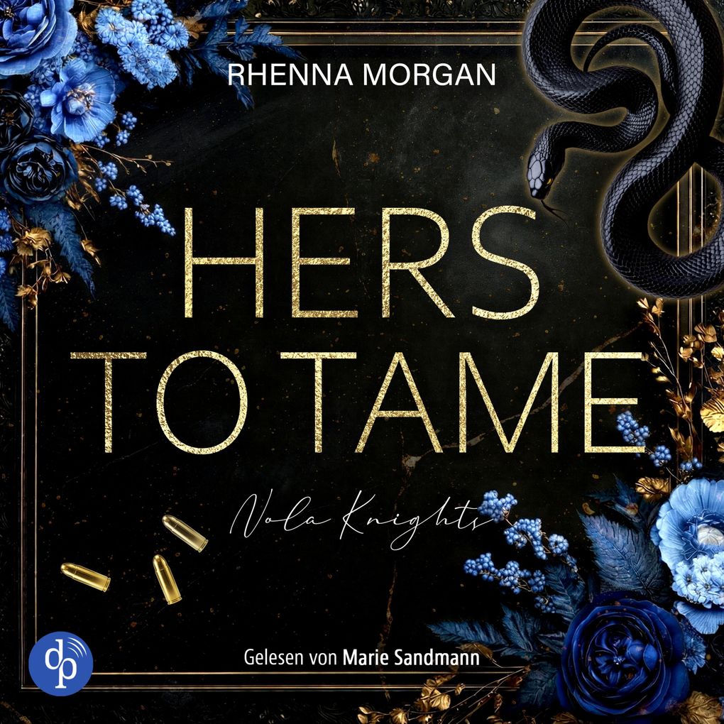 Hers to tame | Ein spicy Dark Romance Hörbuch