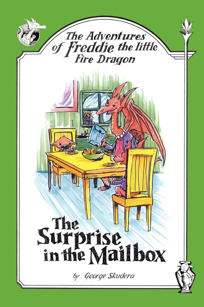 The Adventures of Freddie the Little Fire Dragon