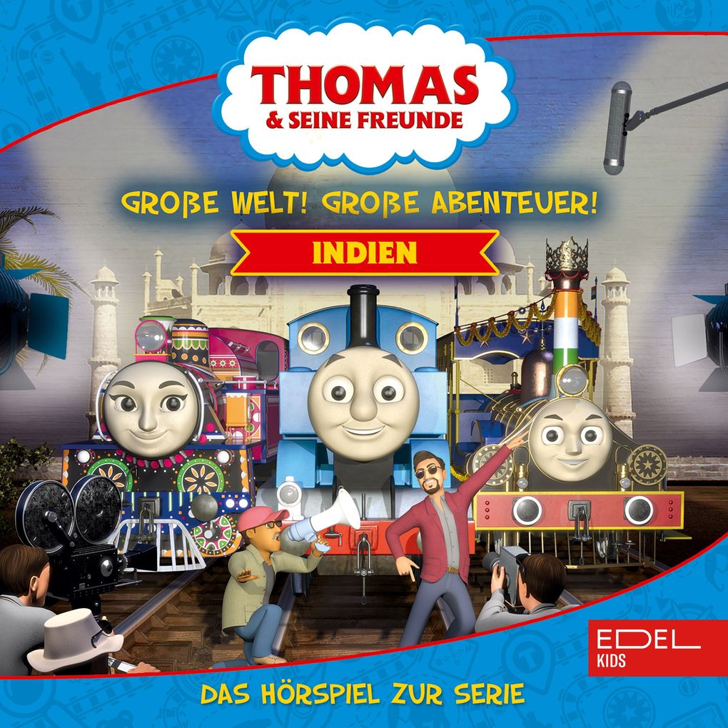 Folgen 12-16: Große Welt! Große Abenteuer! Indien (Das Hörspiel zur Serie)