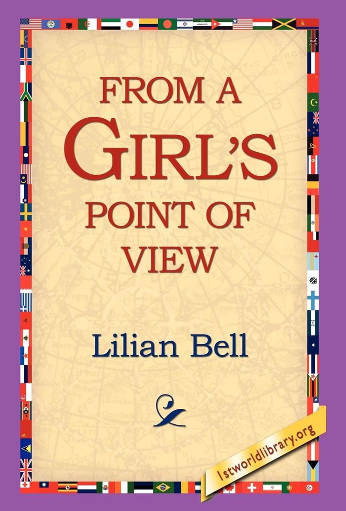 From a Girl's Point of View - Lilian Bell