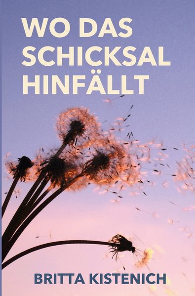 Wo das Schicksal hinfällt