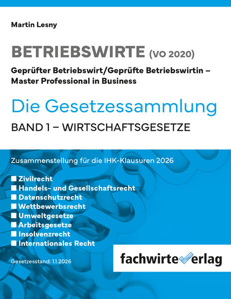 Betriebswirte - Die Gesetzessammlung 2026