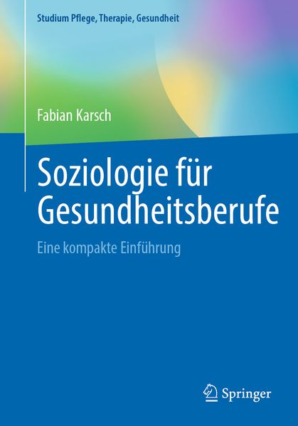 Soziologie für Gesundheitsberufe