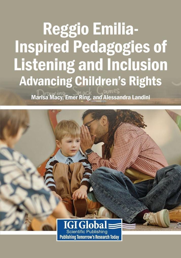 Reggio Emilia-Inspired Pedagogies of Listening and Inclusion