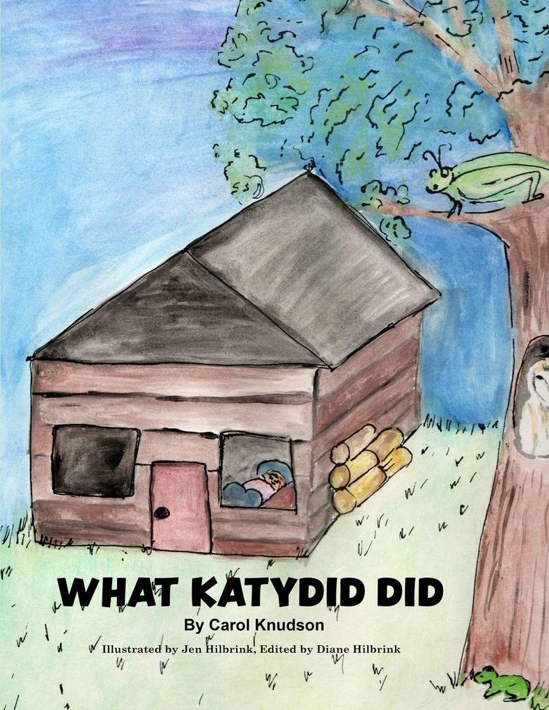 What Katydid Did