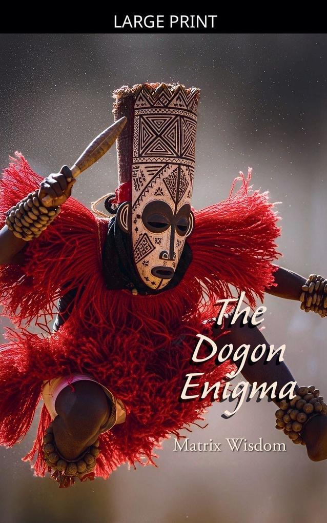 The Dogon Enigma