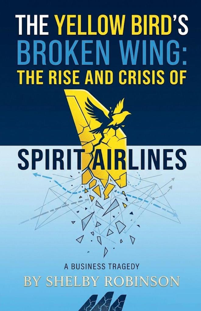 The Yellow Bird's Broken Wing