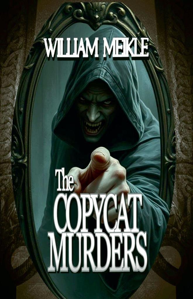 The Copycat Murders