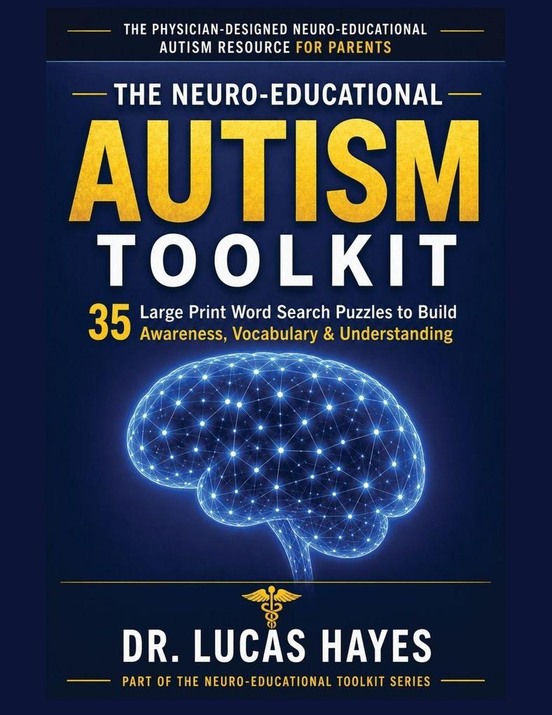 The Neuro-Educational Autism Toolkit