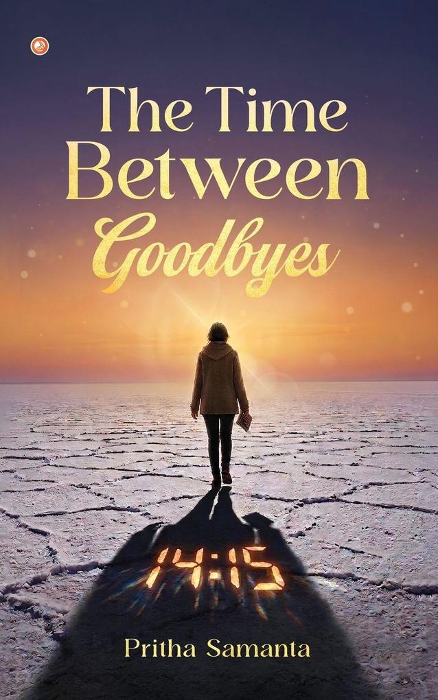 The Time Between Goodbyes