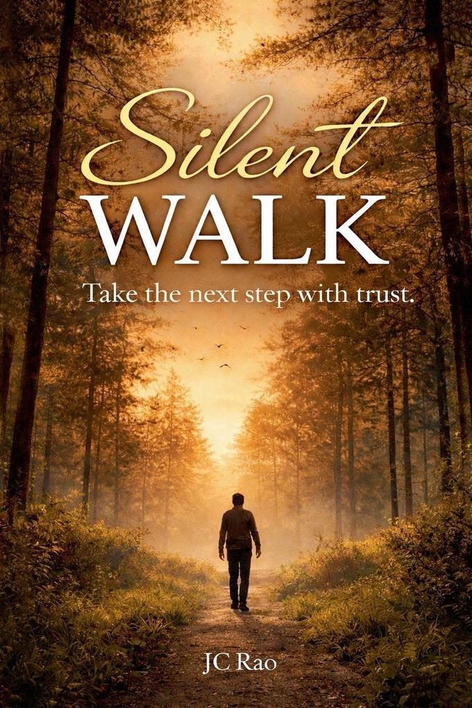 Silent Walk