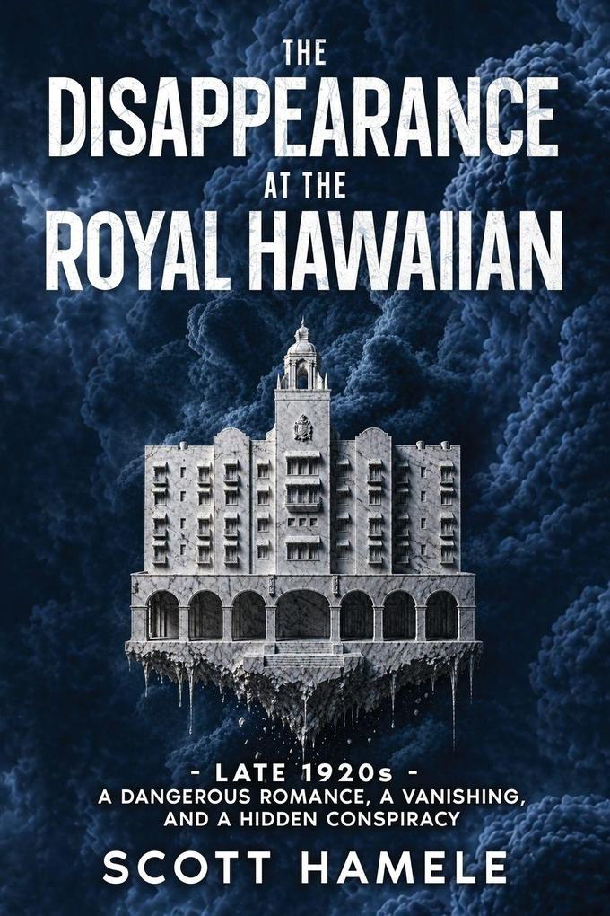 The Disappearance at The Royal Hawaiian