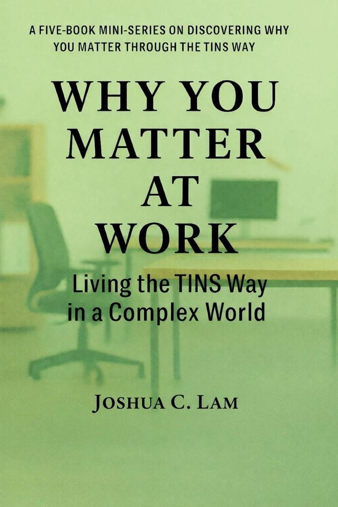 Why You Matter At Work