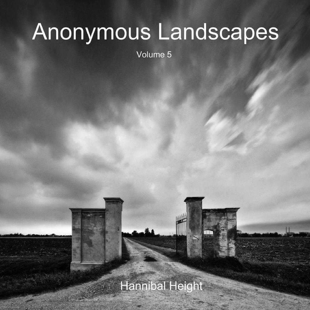 Anonymous Landscapes - Volume 5