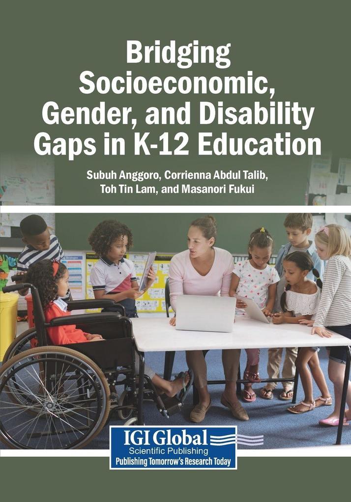 Bridging Socioeconomic Gender and Disability Gaps in K-12 Education