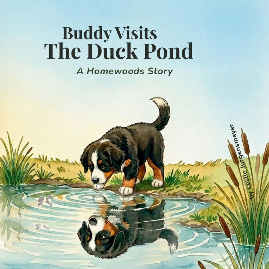 Buddy Visits the Duck Pond