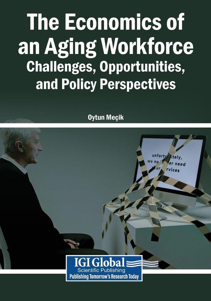 The Economics of an Aging Workforce