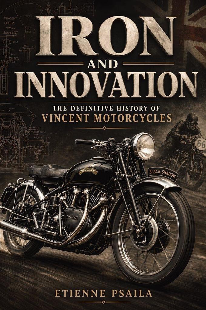 Iron and Innovation