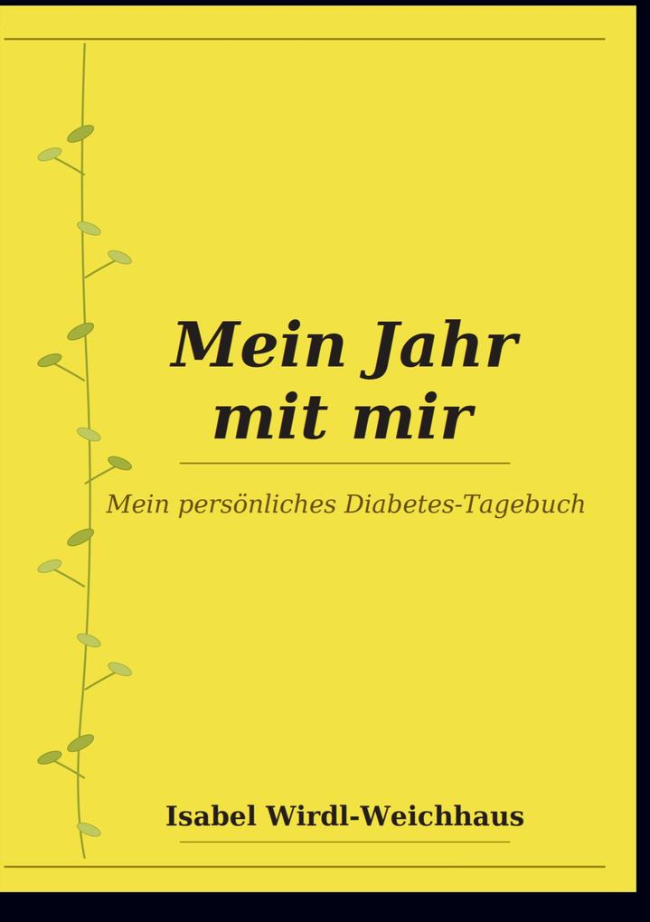 Mein Jahr mit mir