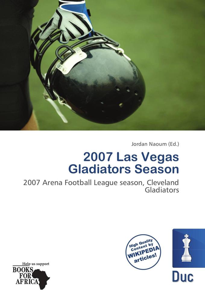 2007 Las Vegas Gladiators Season