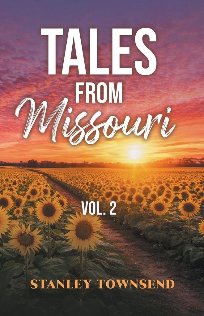 Tales From Missouri Vol. 2