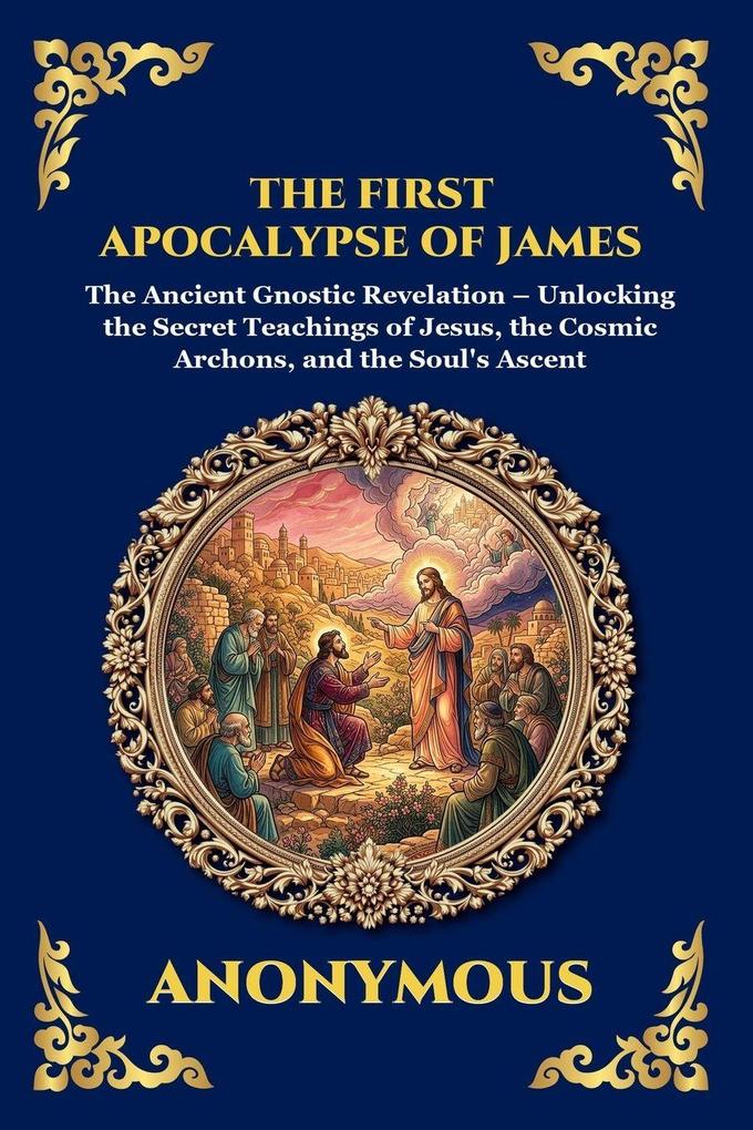 The First Apocalypse of James