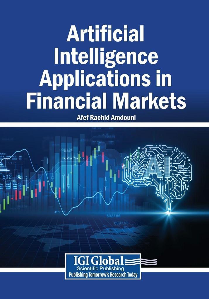 Artificial Intelligence Applications in Financial Markets