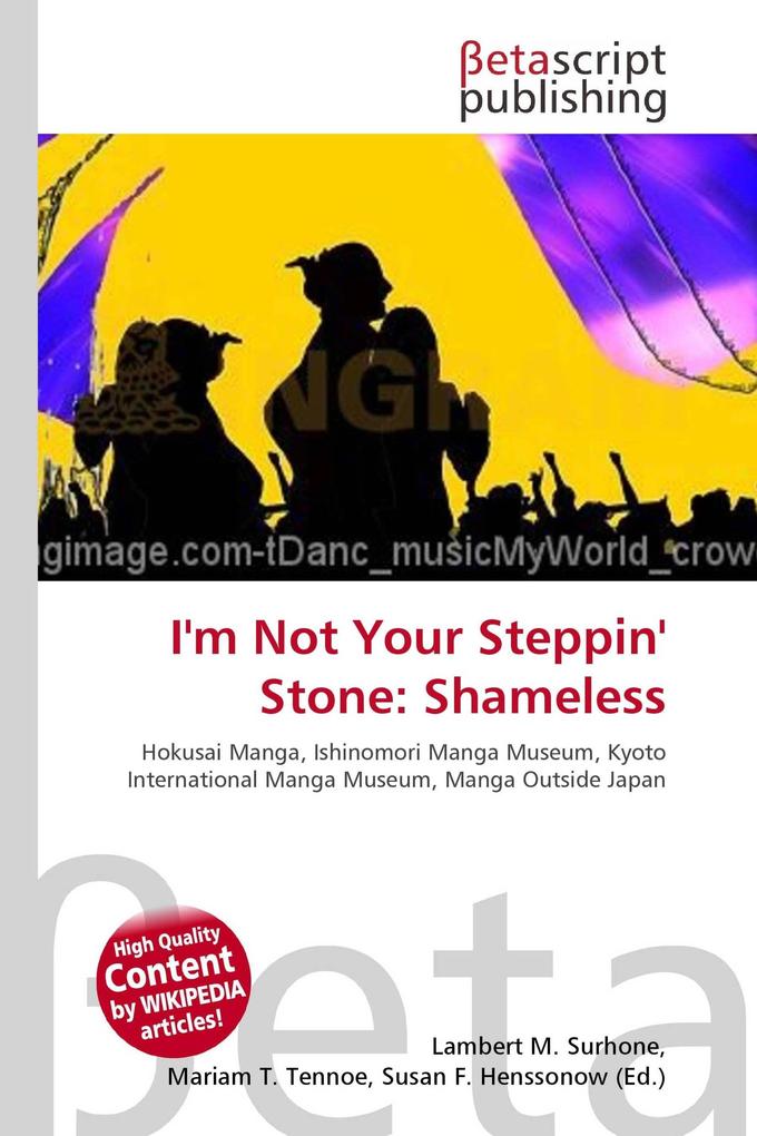 I'm Not Your Steppin' Stone: Shameless