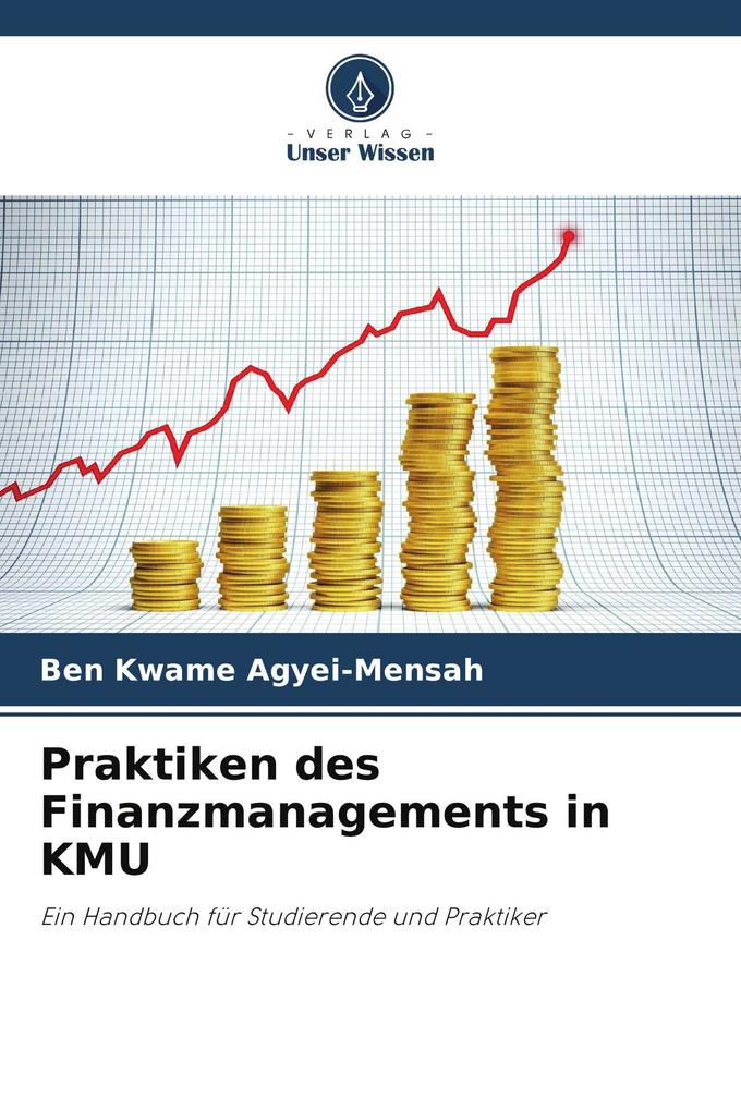 Praktiken des Finanzmanagements in KMU