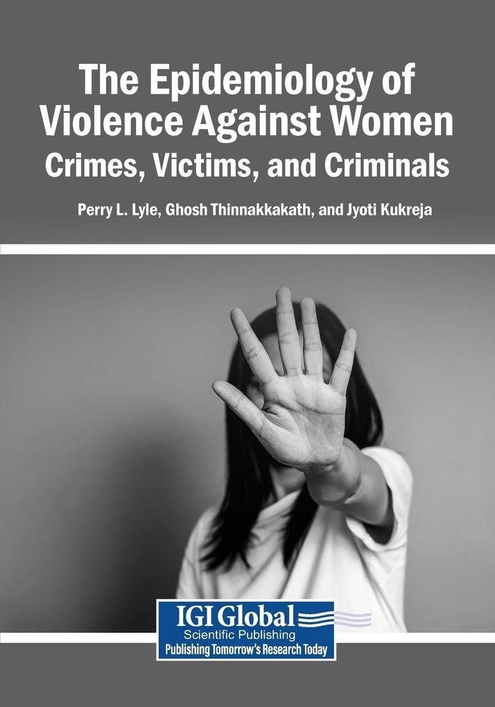 The Epidemiology of Violence Against Women