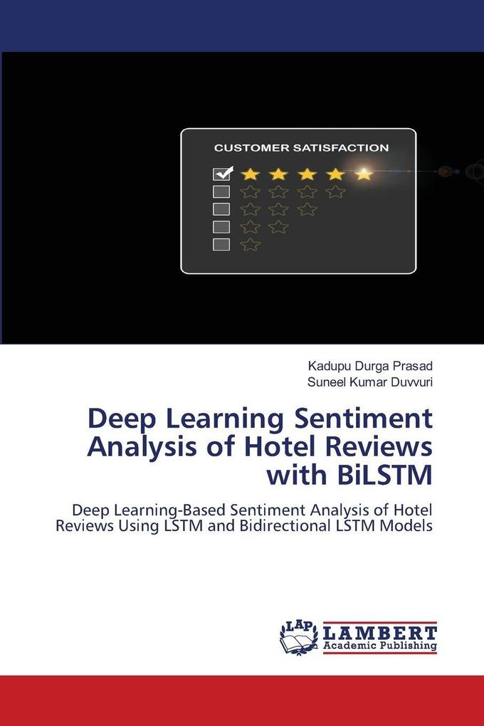 Deep Learning Sentiment Analysis of Hotel Reviews with BiLSTM