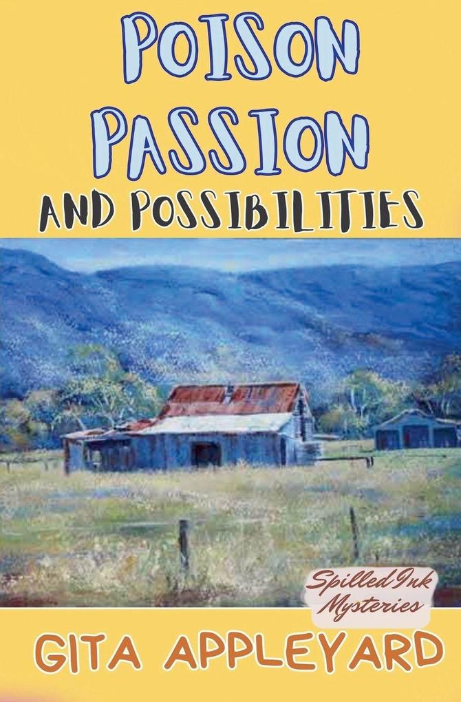 Poison Passion and Possibilities