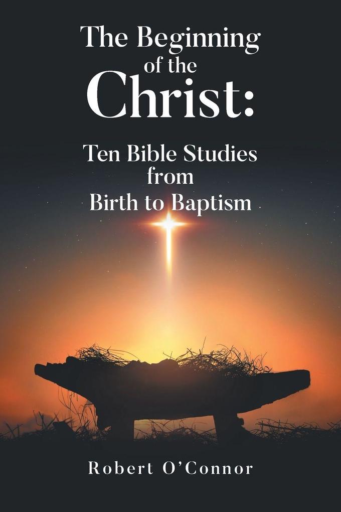 The Beginning of the Christ