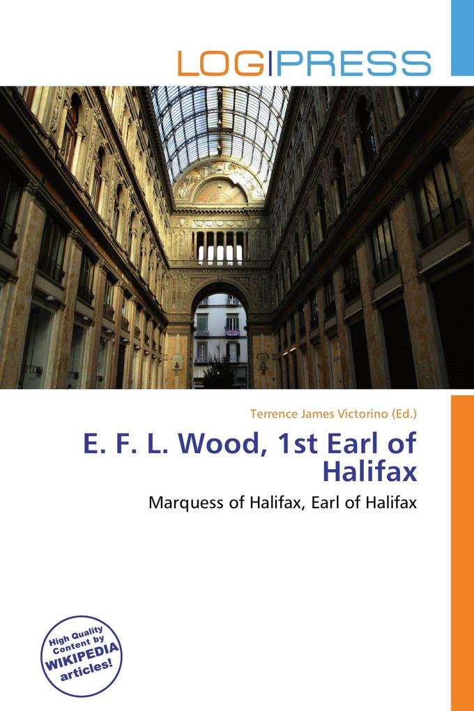 E. F. L. Wood 1st Earl of Halifax