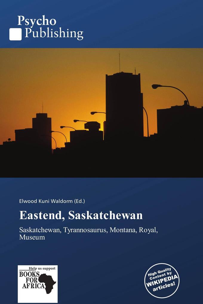 Eastend Saskatchewan