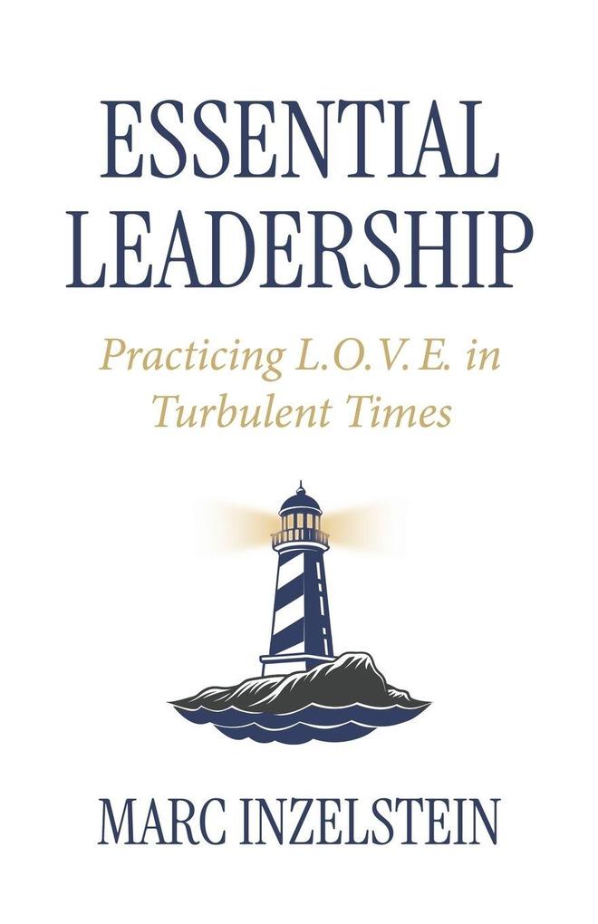 Essential Leadership
