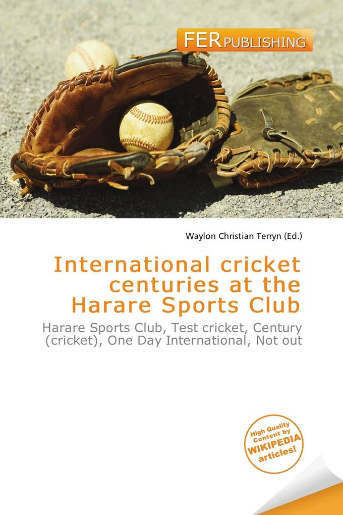 International cricket centuries at the Harare Sports Club