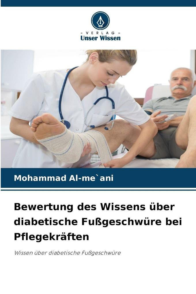 Bewertung des Wissens über diabetische Fußgeschwüre bei Pflegekräften
