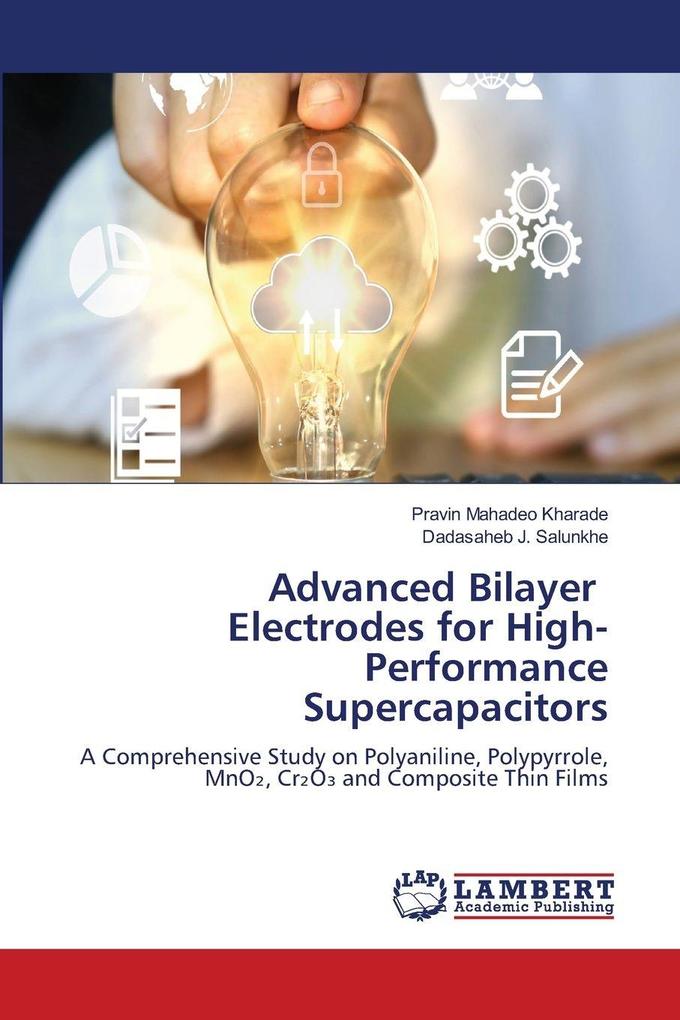 Advanced Bilayer Electrodes for High-Performance Supercapacitors