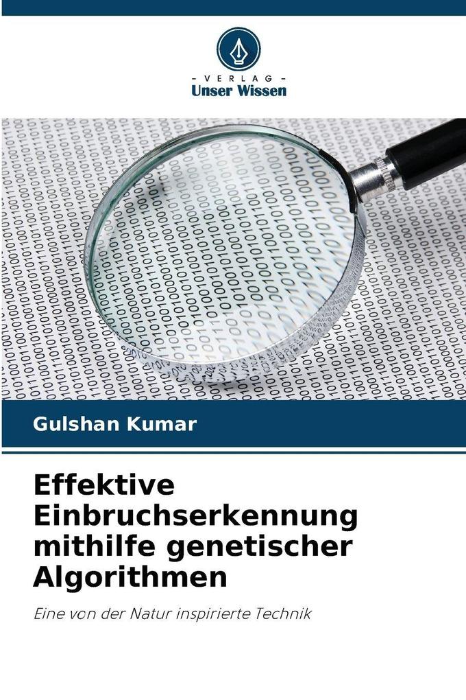Effektive Einbruchserkennung mithilfe genetischer Algorithmen