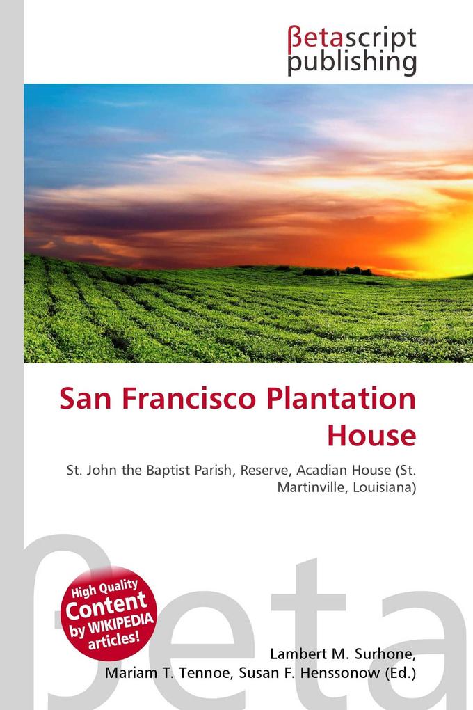 San Francisco Plantation House