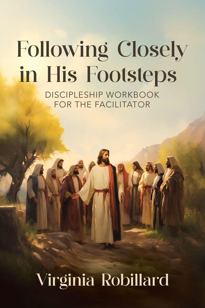 Discipleship Workbook for the Facilitator