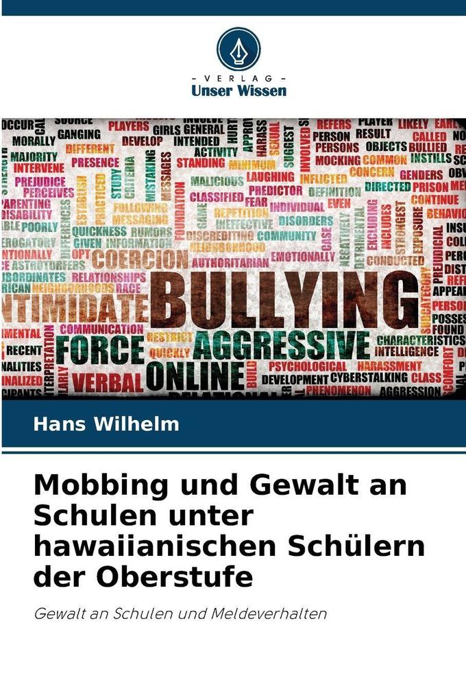 Mobbing und Gewalt an Schulen unter hawaiianischen Schülern der Oberstufe