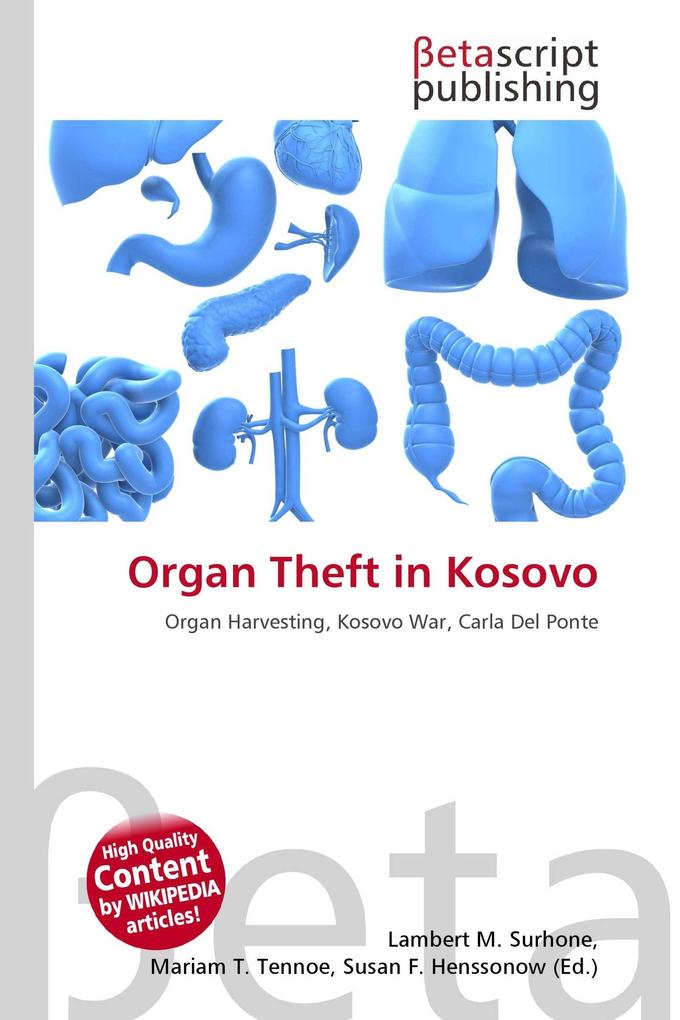 Organ Theft in Kosovo