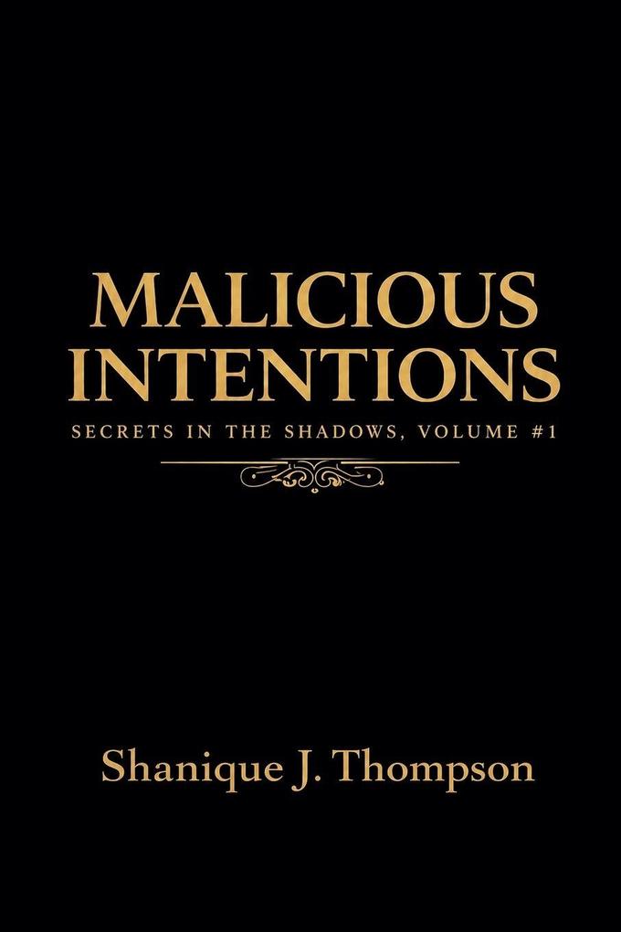 Malicious Intentions