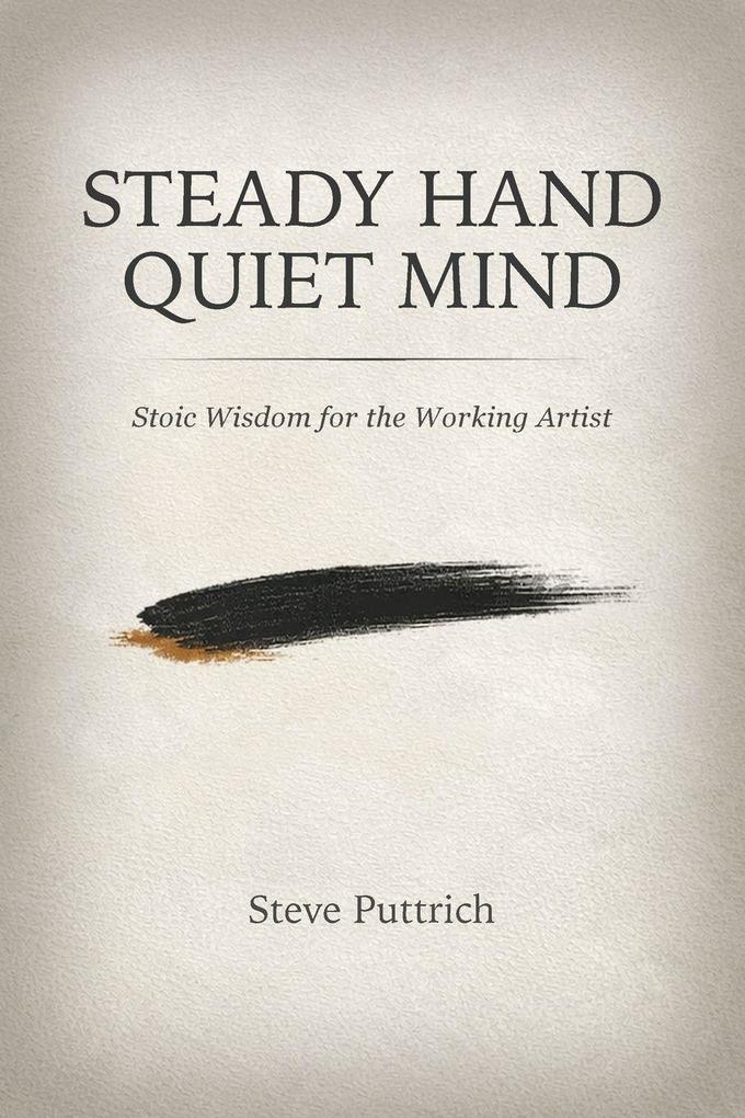 Steady Hand Quiet Mind