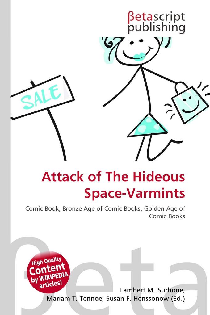 Attack of The Hideous Space-Varmints