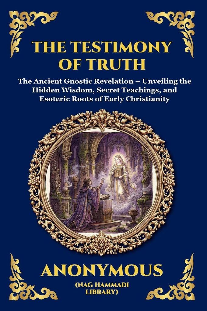 The Testimony of Truth