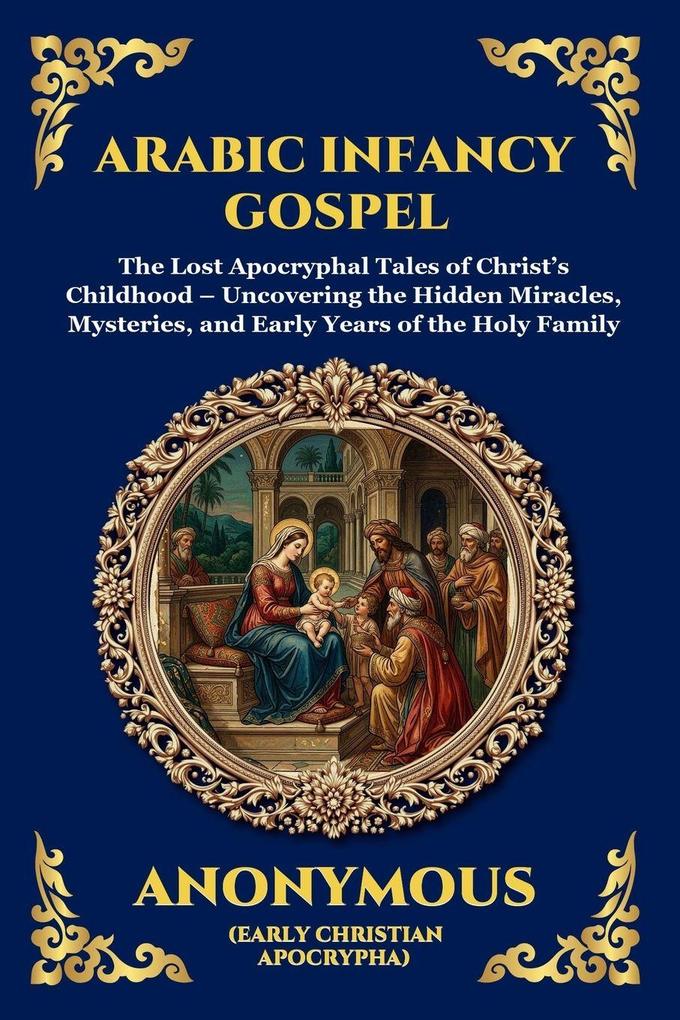 Arabic Infancy Gospel